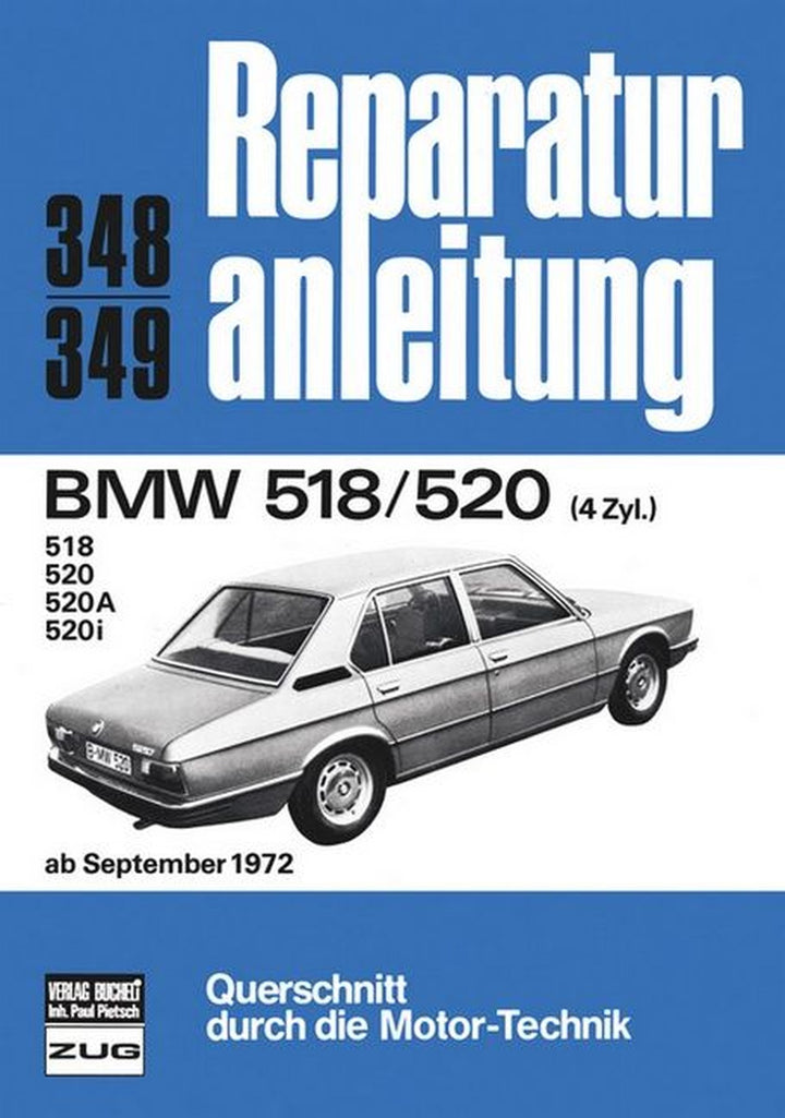 BMW 518/520 4 Zylinder ab 9/72 - Reparaturbuch, Buchcover