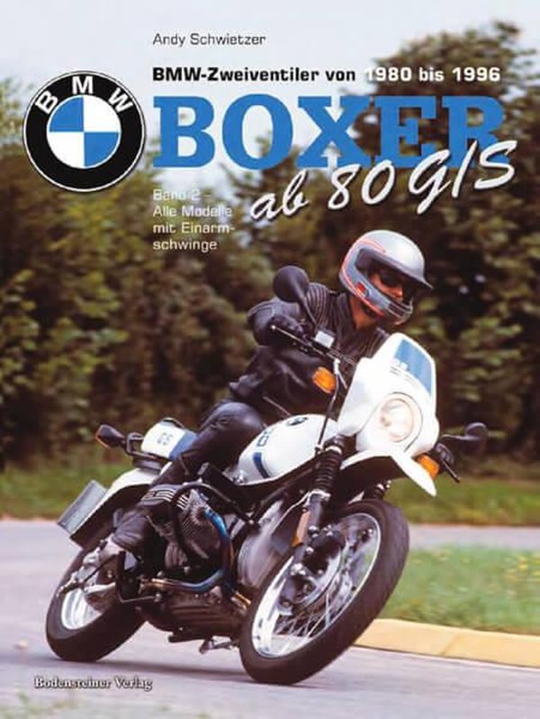 BMW Boxer - Band 2 - Alle Modelle mit Einarmschwinge von 1980 bis 1996 - gedrucktes Buch zum Bestpreis! - verwuester.net