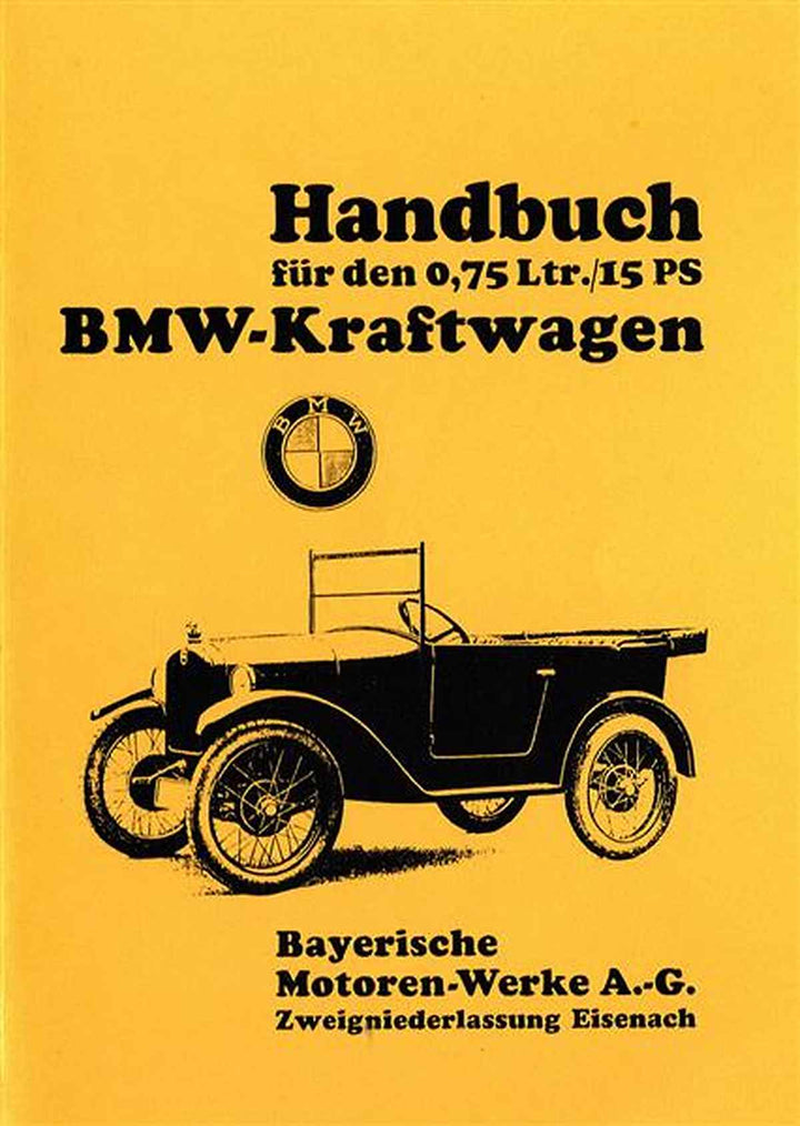 BMW Dixi - Kraftwagen 750 ccm 15 PS Betriebsanleitung, Buchcover