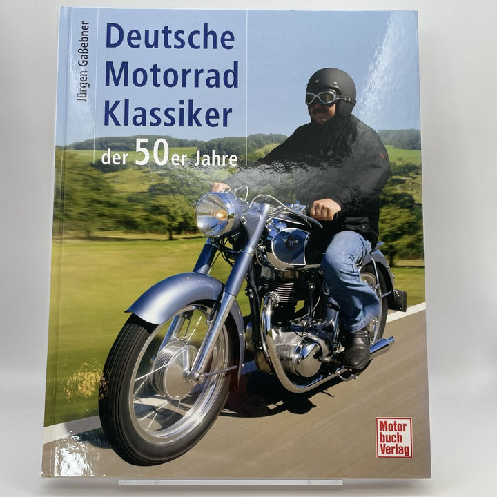 Deutsche Motorrad-Klassiker der 50er Jahre