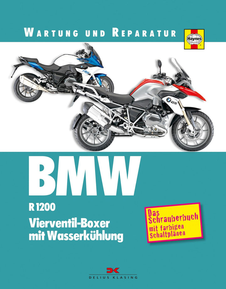 BMW R 1200. Vierventil-Boxer mit Wasserkühlung. - Reparaturbuch, Buchcover