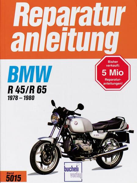 BMW R 45/R 65 (1978 bis 1980) - Reparaturbuch - gedrucktes Buch zum Bestpreis! - verwuester.net