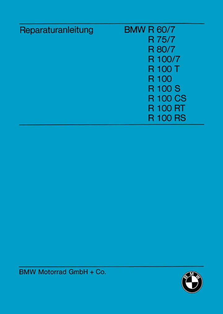 BMW R60/7 R75/7 R80/7 R100/7 R100 Reparaturanleitung, Buchcover