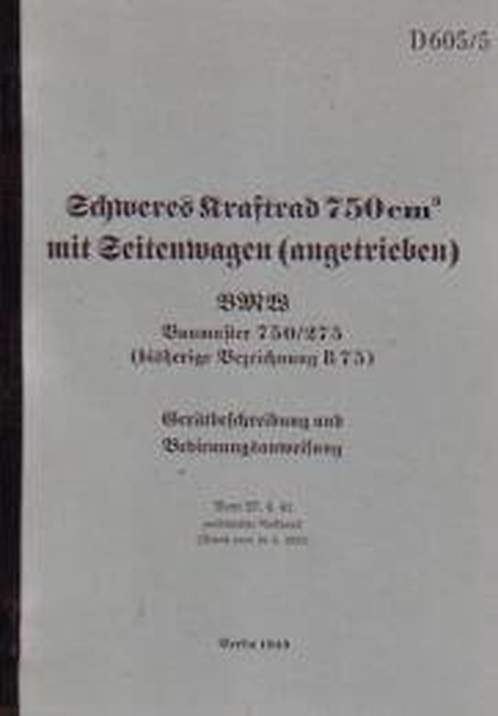 BMW Kraftrad, Baumuster 750/275 (inkl. Seitenwagen), Betriebsanleitung, Buchcover