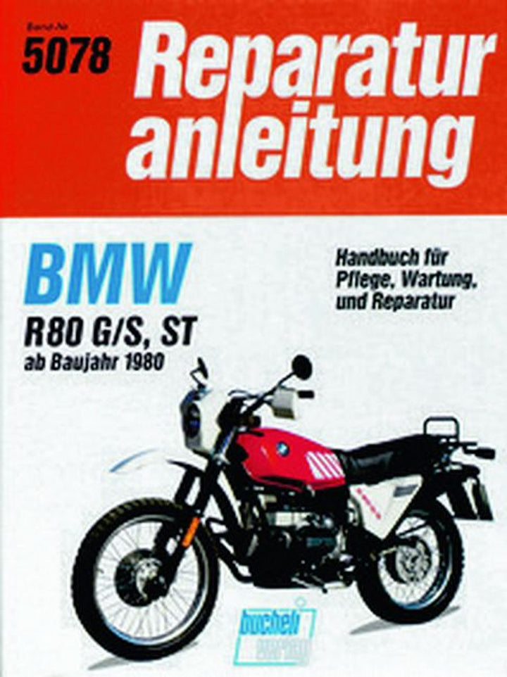BMW R 80 G/S, ST ab Baujahr 1980 - Reparaturbuch, Buchcover