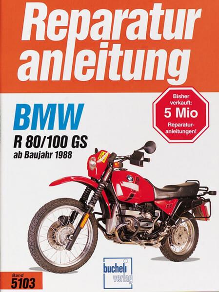 BMW R 80 GS / R 100 GS ab 1988 - Reparaturbuch - gedrucktes Buch zum Bestpreis! - verwuester.net
