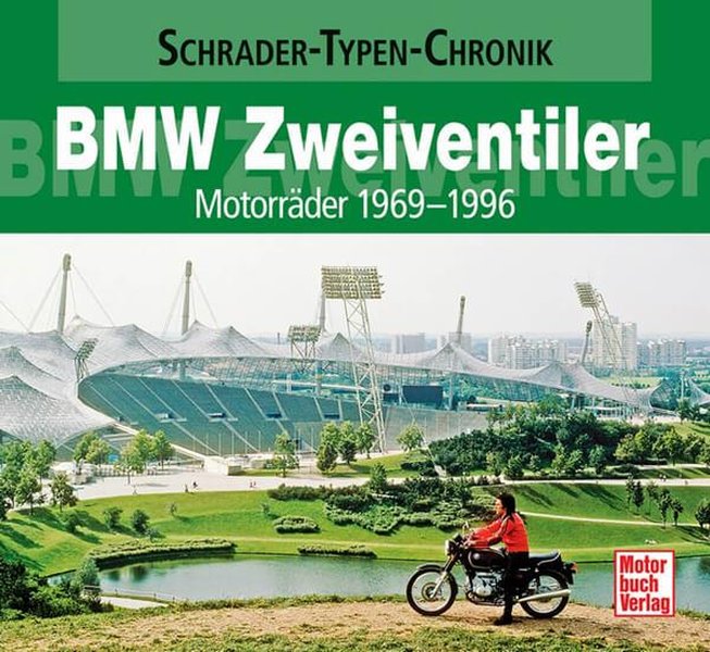 BMW Zweiventiler - Motorräder 1969-1996 Typen-Chronik - gedrucktes Buch zum Bestpreis! - verwuester.net