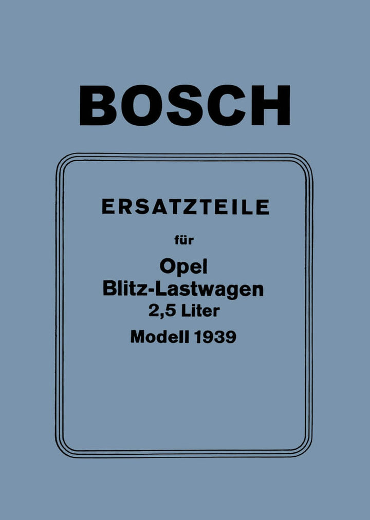 Bosch Opel Blitz-Lastwagen 2,5 Liter Ersatzteilkatalog, Buchcover