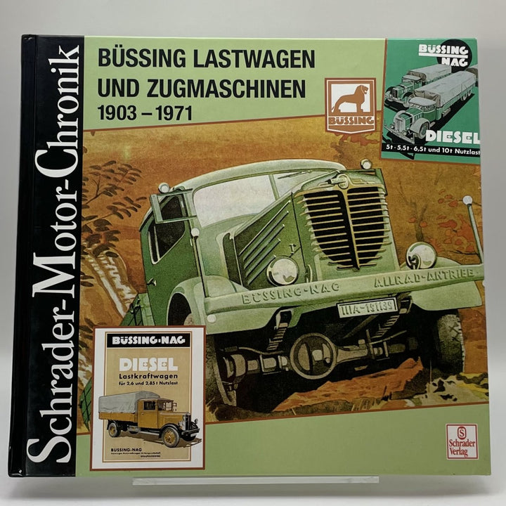 Büssing Lastwagen und Zugmaschinen 1903-1971