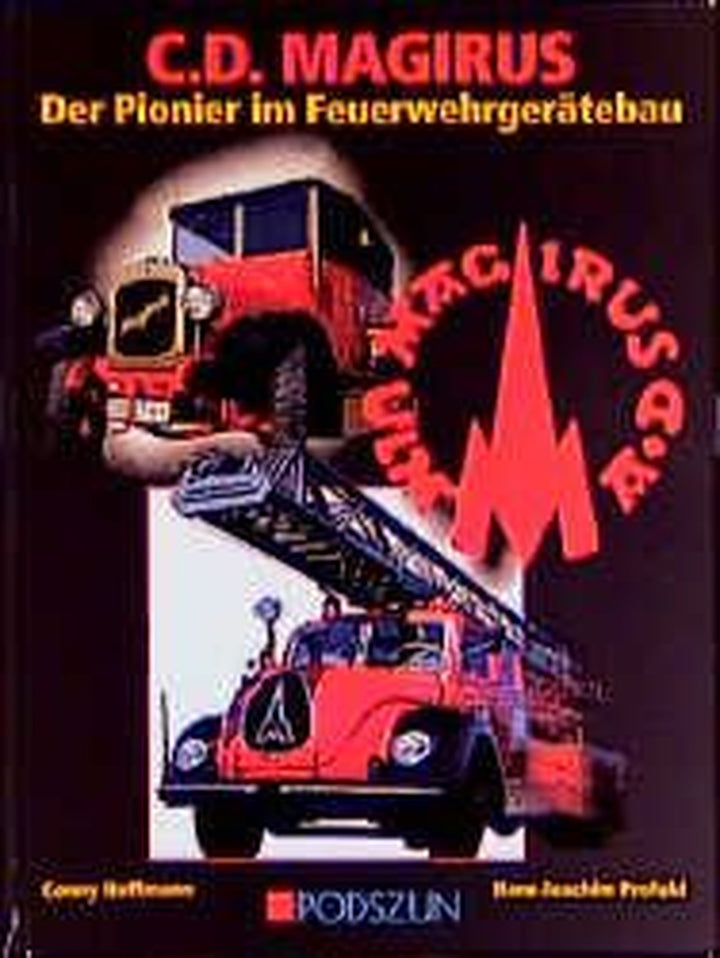 C.D. Magirus - die Pioniere im Feuerwehrgerätebau, Buchcover