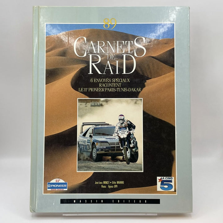 Carnets de Raid - 6 envoyés spéciaux racontent le 11e pioneer Paris-Tunis-Dakar - 89