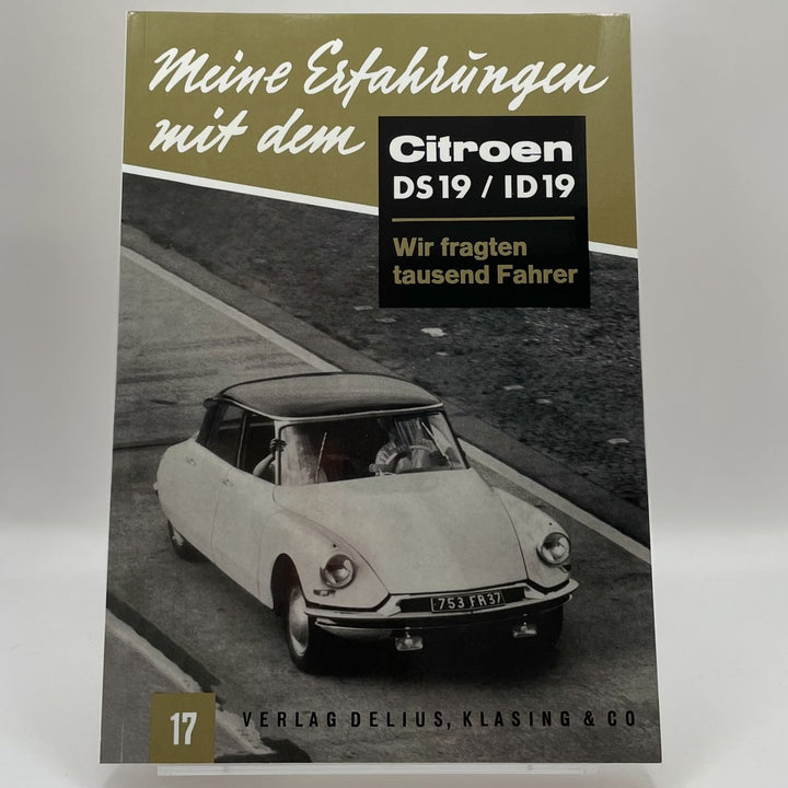 Meine Erfahrungen mit dem Citroën DS 19 / ID 19
