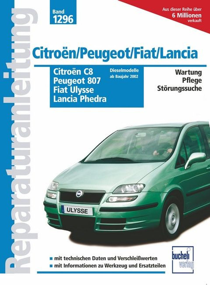 Citroen C8 / Peugeot 807 / Fiat Ulysse / Lancia Phedra - Reparaturbuch, Buchcover