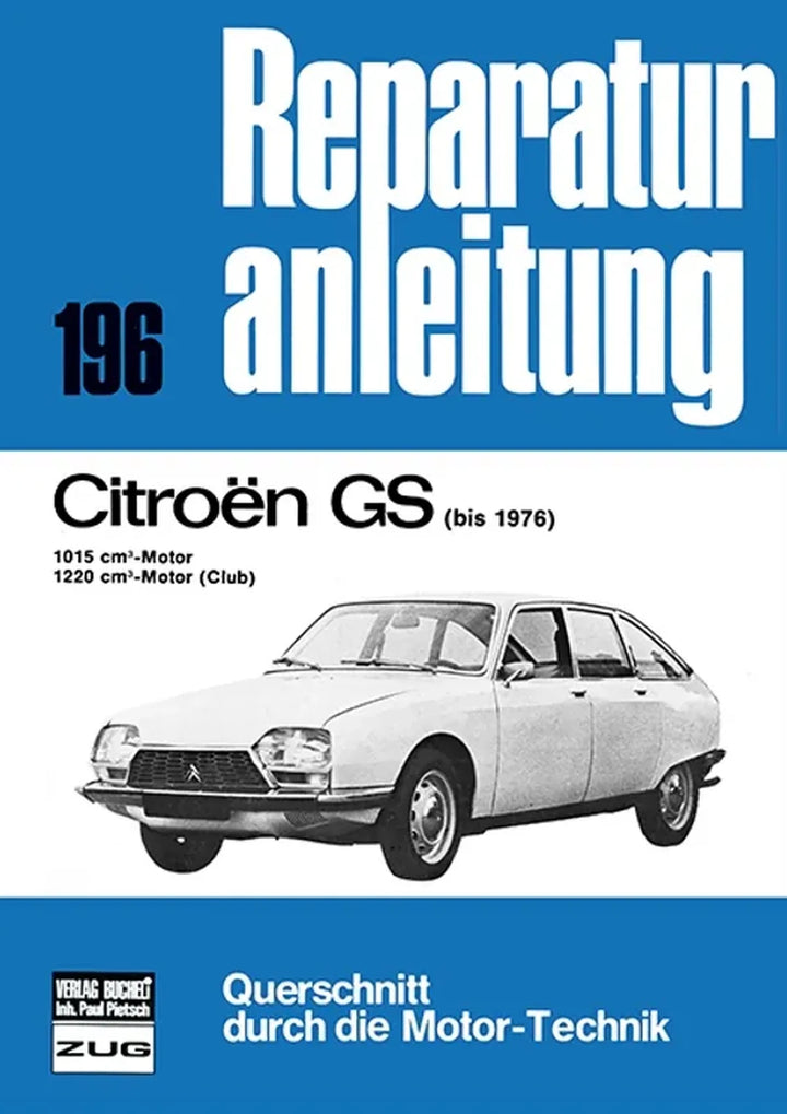 Citroën GS und GSA Reparaturanleitung und Werkstatthandbuch - gedrucktes Buch zum Bestpreis! - verwuester.net
