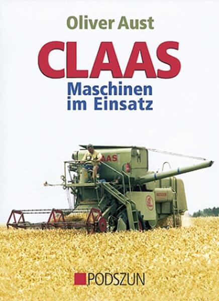 Claas - Maschinen im Einsatz - gedrucktes Buch zum Bestpreis! - verwuester.net