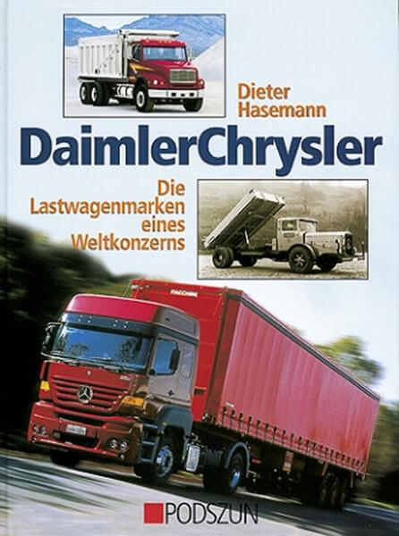 DaimlerChrysler - die Lastwagen eines Weltkonzerns - gedrucktes Buch zum Bestpreis! - verwuester.net