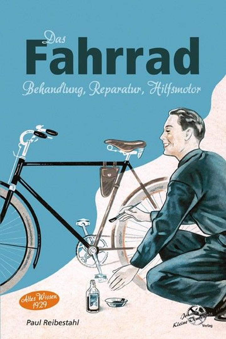 Das Fahrrad - Behandlung, Reparatur, Hilfsmotor - Altes Wissen 1929, Buchcover