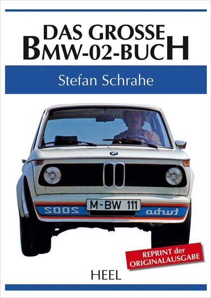 Das große BMW-02-Buch - gedrucktes Buch zum Bestpreis! - verwuester.net