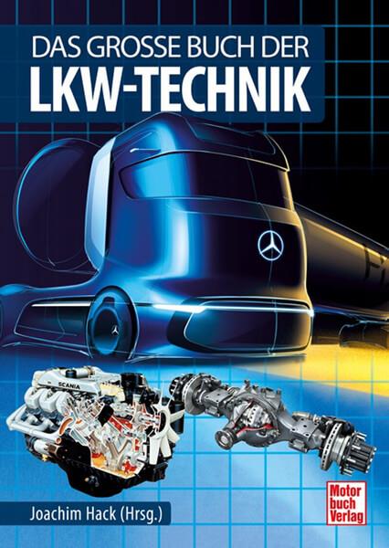 Das große Buch der Lkw-Technik - gedrucktes Buch zum Bestpreis! - verwuester.net