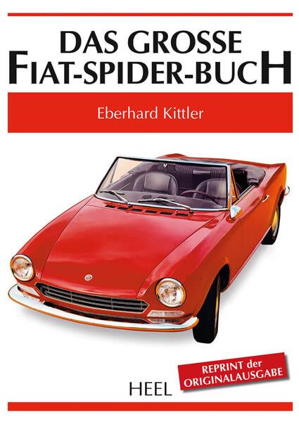 Das große Fiat-Spider-Buch - gedrucktes Buch zum Bestpreis! - verwuester.net