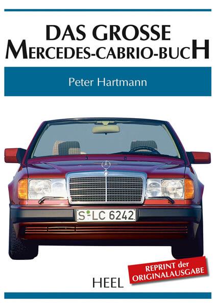 Das große Mercedes-Cabrio-Buch - gedrucktes Buch zum Bestpreis! - verwuester.net