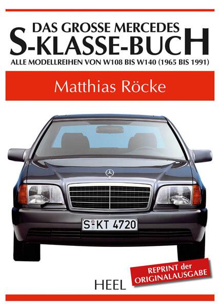 Das große Mercedes-S-Klasse-Buch - gedrucktes Buch zum Bestpreis! - verwuester.net