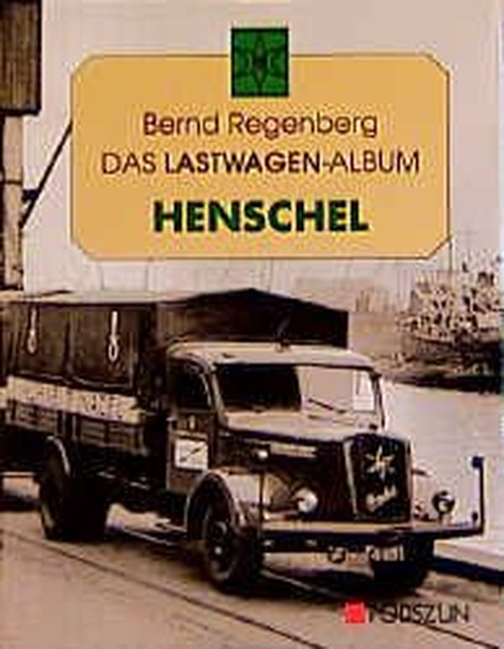 Das Lastwagen-Album HENSCHEL, Buchcover