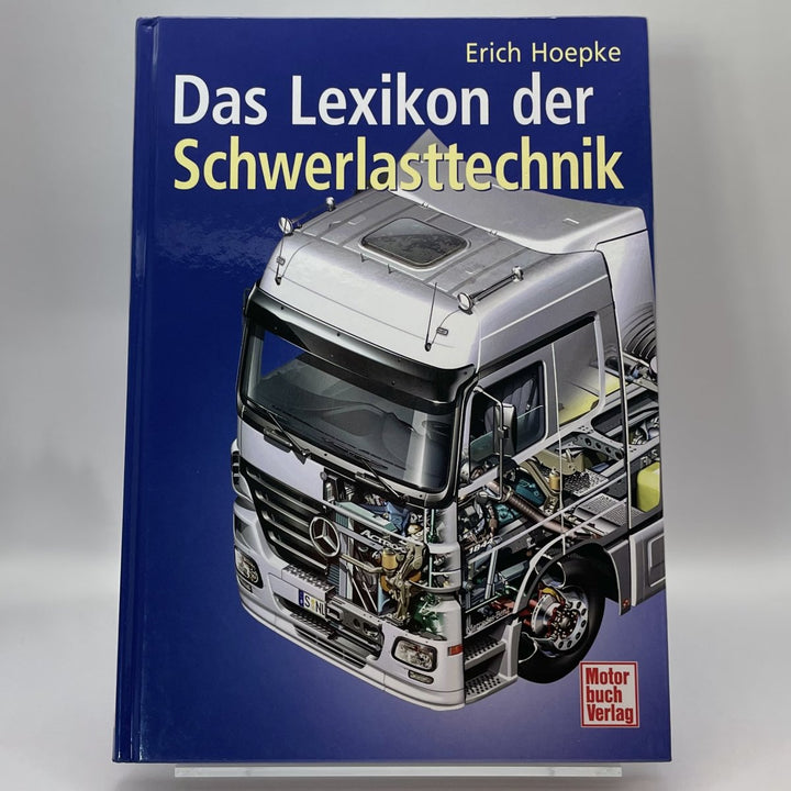 Das Lexikon der Schwerlasttechnik
