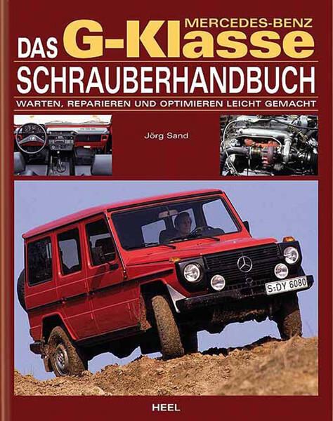 Das Mercedes-Benz G-Klasse Schrauberhandbuch - gedrucktes Buch zum Bestpreis! - verwuester.net