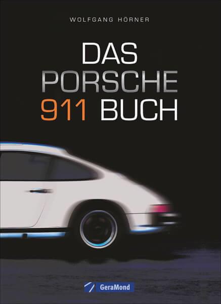 Das Porsche 911 Buch - gedrucktes Buch zum Bestpreis! - verwuester.net