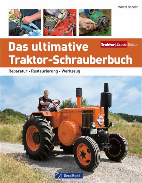 Das ultimative Traktor-Schrauberbuch - gedrucktes Buch zum Bestpreis! - verwuester.net