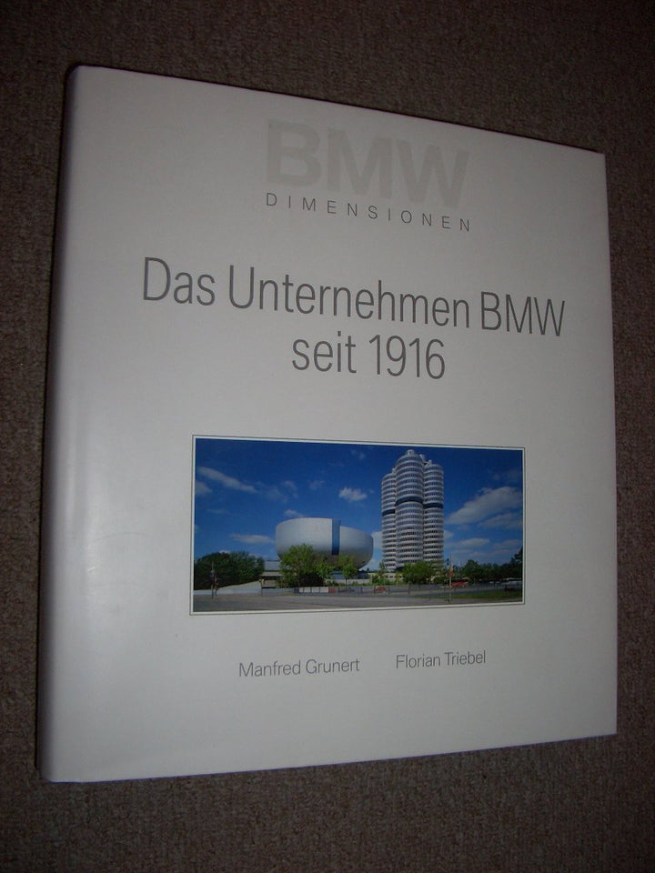 Das Unternehmen BMW seit 1916 - gedrucktes Buch zum Bestpreis! - verwuester.net