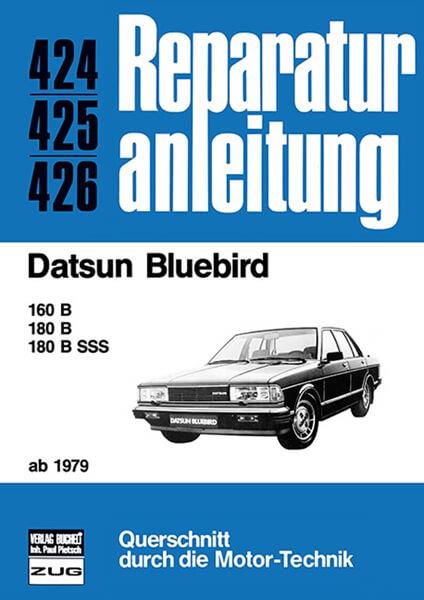 Datsun Bluebird - Reparaturbuch - gedrucktes Buch zum Bestpreis! - verwuester.net