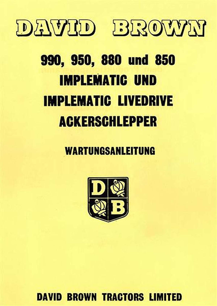 David Brown 990 950 880 850 Implematic und Imolematic Livedrive Ackerschlepper Wartungsanleitung, Buchcover
