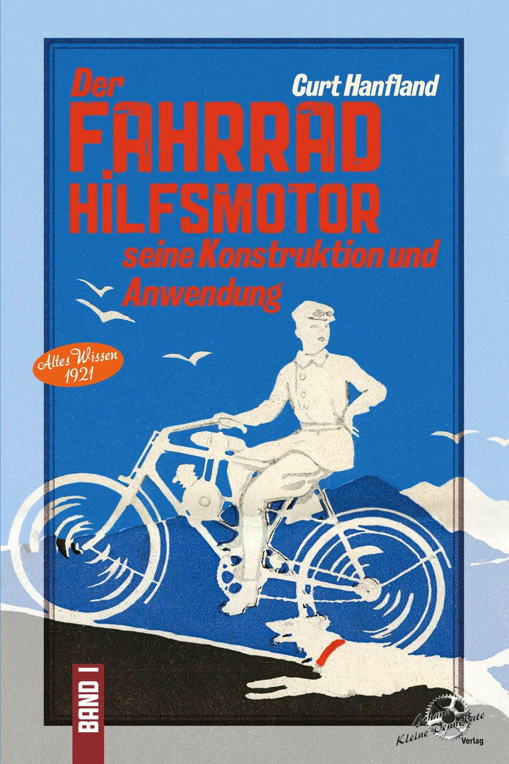 Der Fahrrad Hilfsmotor - seine Konstruktion und Anwendung, Buchcover