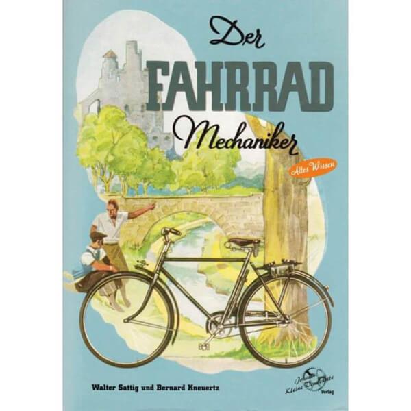 Der Fahrrad Mechaniker - gedrucktes Buch zum Bestpreis! - verwuester.net