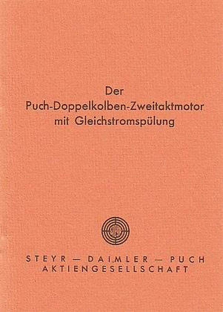 Der Puch Doppelkolben-Zweitaktmotor mit Gleichstromspülung, Titelseite