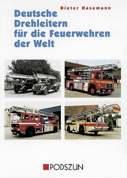 Deutsche Drehleitern für die Feuerwehren der Welt - gedrucktes Buch zum Bestpreis! - verwuester.net