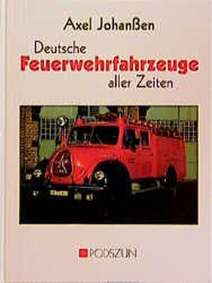 Deutsche Feuerwehrfahrzeuge aller Zeiten, Buchcover