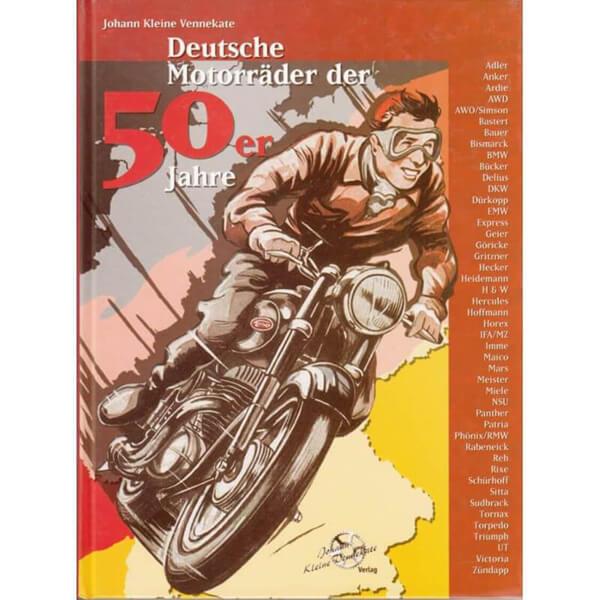 Deutsche Motorräder der 50er Jahre - gedrucktes Buch zum Bestpreis! - verwuester.net