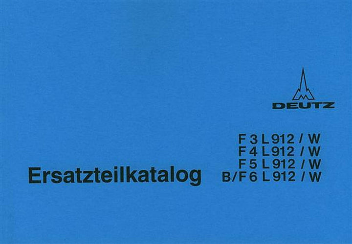 Deutz F3L912/W F4L912/W F5L912/W B/F6L912/W Motor Ersatzteilkatalog, Buchcover