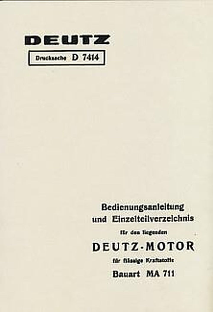 Deutz MA711 Stationärmotor liegend Betriebsanleitung und Ersatzteilkatalog, Buchcover