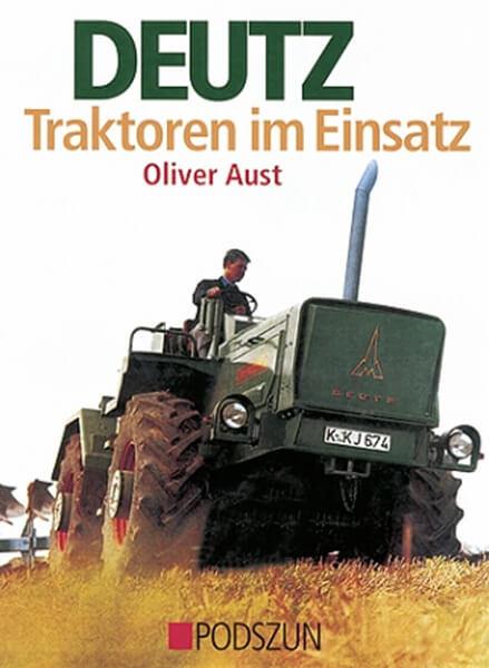 Deutz-Traktoren im Einsatz - gedrucktes Buch zum Bestpreis! - verwuester.net