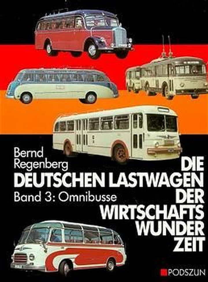 Die deutschen Lastwagen der Wirtschaftswunderzeit - Band 3 - Omnibusse, Buchcover