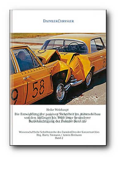 Die Entwicklung der passiven Sicherheit im Automobilbau - gedrucktes Buch zum Bestpreis! - verwuester.net