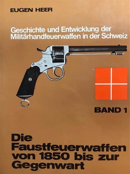 Die Faustfeuerwaffen von 1850 bis zur Gegenwart - gedrucktes Buch zum Bestpreis! - verwuester.net