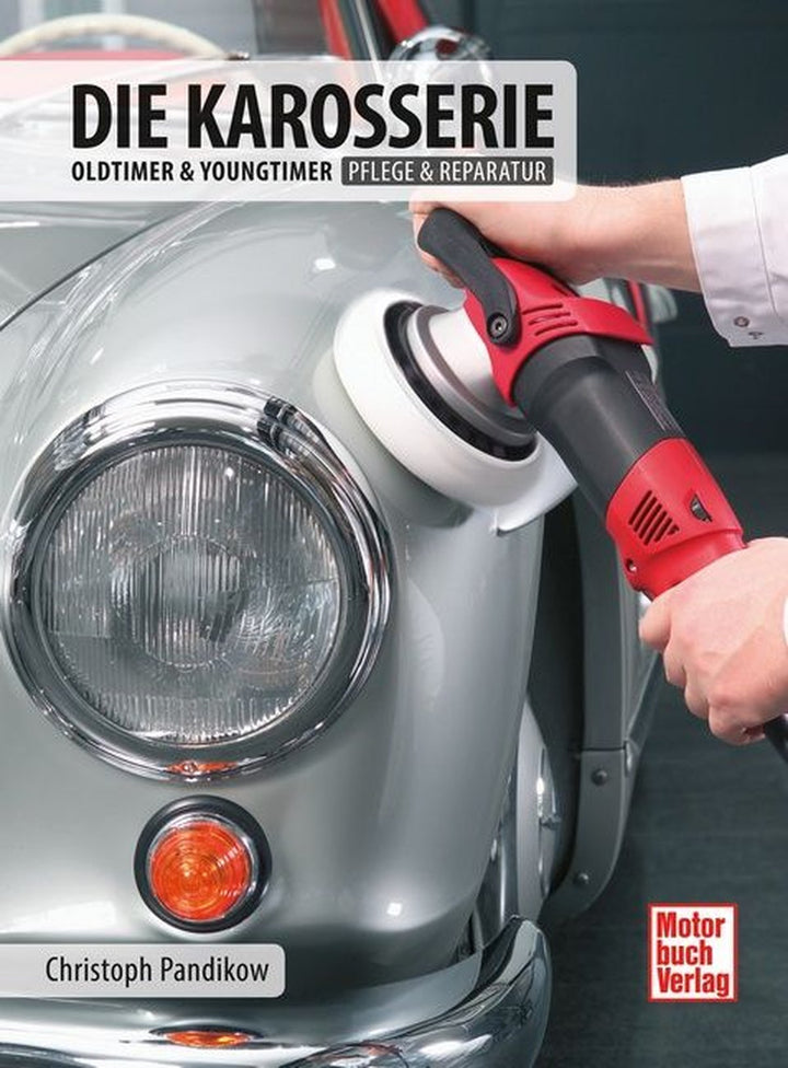 Die Karosserie - Oldtimer & Youngtimer / Pflege & Reparatur, Buchcover