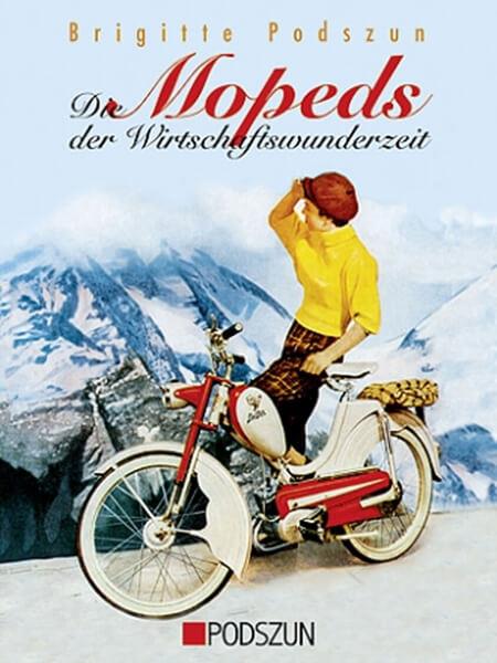 Die Mopeds der Wirtschaftswunderzeit - gedrucktes Buch zum Bestpreis! - verwuester.net