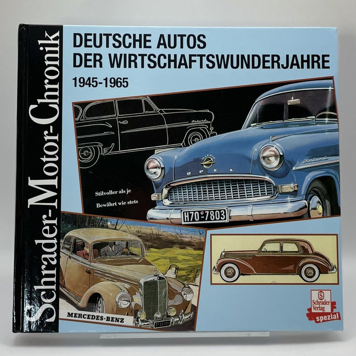 Die schönsten Autos der Wirtschaftswunderjahre 1945-1965
