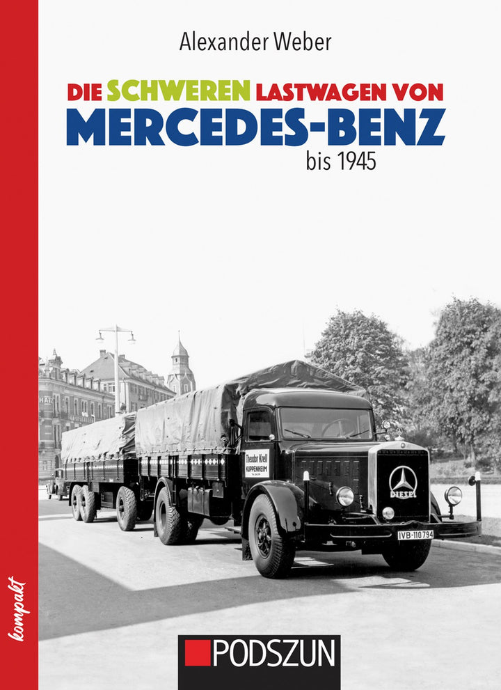 Die schweren Lastwagen von Mercedes-Benz bis 1945, Buchcover